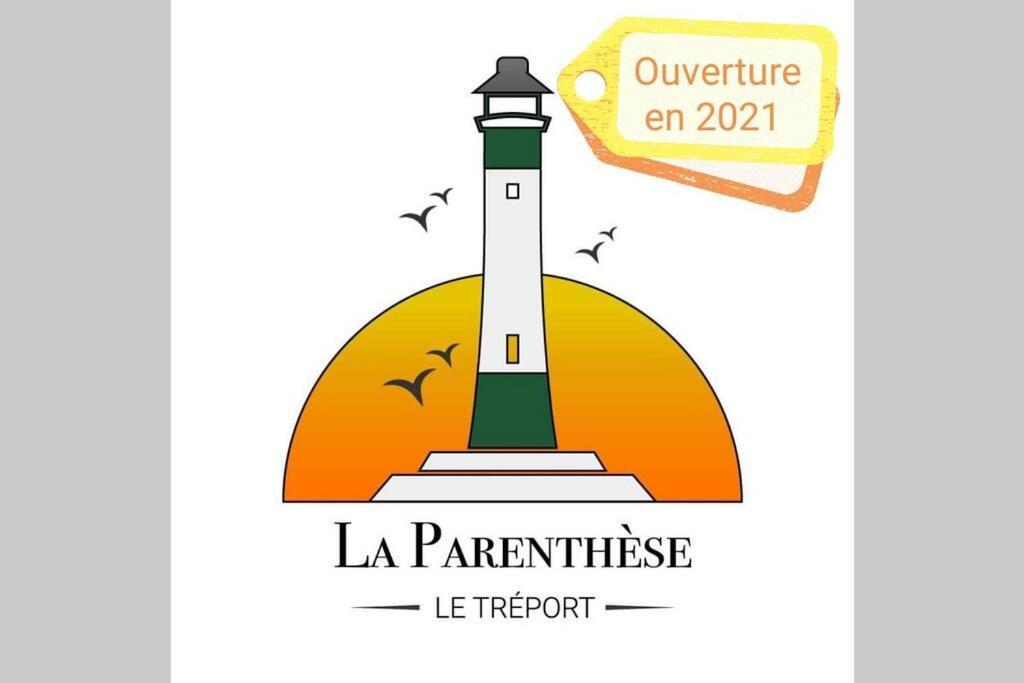 La Parenthese - Maison Treportaise Avec Cour Fermee Le Tréport Εξωτερικό φωτογραφία